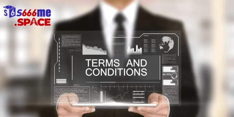 Điều khoản điều kiện bao gồm nhiều nội dung chi tiết và liên kết chặt chẽ