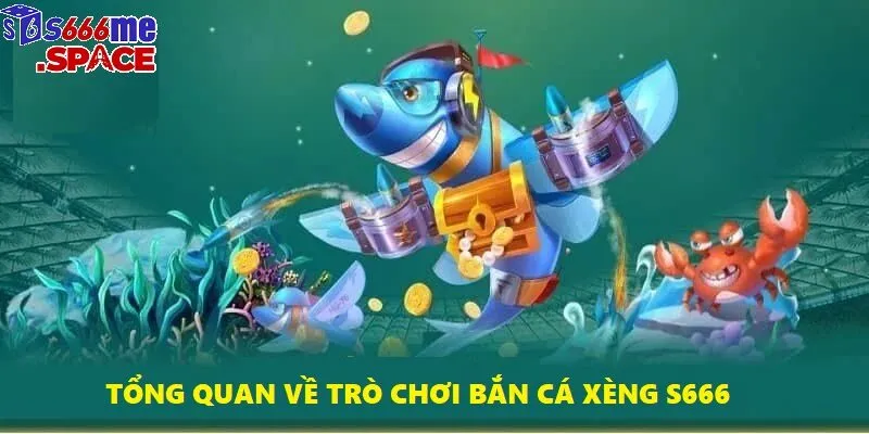 Bắn cá Xèng là tựa game được hàng vạn người chơi mỗi ngày