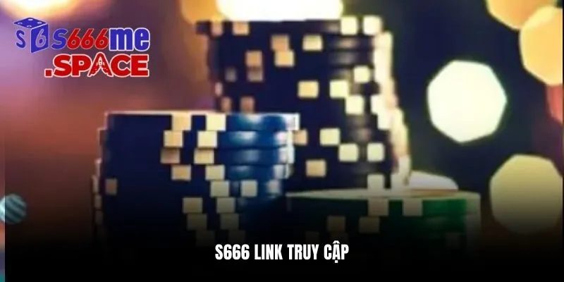 s666 link truy cap